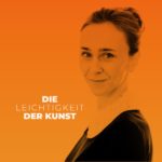 Die Leichtigkeit der Kunst