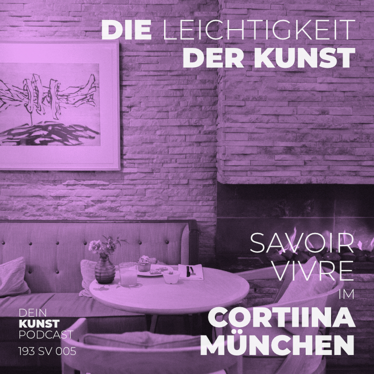 You are currently viewing Savoir Vivre im Cortiina in München